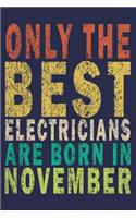 Only The Best Electricians Are Born In November