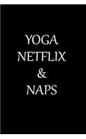 Yoga Netflix & Naps