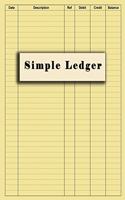 Simple Ledger: Bookkeeping Journal for Small Business Cash Book Accounts Log Tracker Recording Debits and credits Cover Glossy Design Grunge Old Vintage Retro Pape