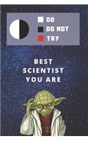 Medium College-Ruled Notebook, 120-page, Lined - Best Gift For Scientist - Funny Yoda Quote For Science Teacher or Professional: Star Wars Motivational Themed Journal For School Notes, Work or Job, Tracking Goals or Performance