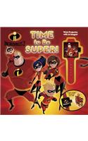Disney Pixar Incredibles 2: Time to Be Super!