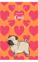 Pugs are Cool: Composition Notebook Journal Novelty Gift for Dog Lover,6"x9" 100 pages lined blank White Paper, Dog Pug Heart Cover