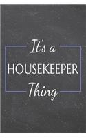 It's a Housekeeper Thing