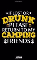 If Lost Or Drunk Please Return To My Camping Friends Notebook