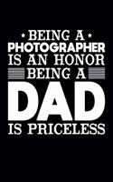 Being A Photographer Is An Honor Being A Dad Is Priceless