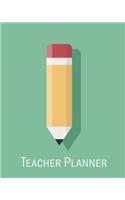 Teacher Planner: All In One Planner To Organize Teacher's Daily Life