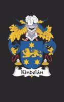 Kindelan: Kindelan Coat of Arms and Family Crest Notebook Journal (6 x 9 - 100 pages)