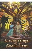Adventures of a Simpleton: Adventure, Conspiracy, Suspense and Fun