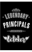 Legendary Principals are born in October: Blank Line Journal, Notebook or Diary is Perfect for the October Borns. Makes an Awesome Birthday Gift and an Alternative to B-day Present or a Card