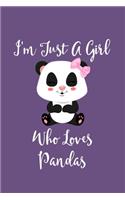 Just A Girl Who Loves Pandas: Pandas Notebook - Cute Gift For Girls And Women (120 Lined Pages, 6" x 9")