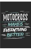 Motocross Makes Everything Better