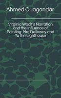 Virginia Woolf's Narration and the Influence of Painting