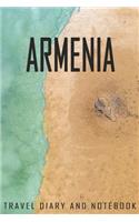 Armenia Travel Diary and Notebook: Travel Diary for Armenia. A logbook with important pre-made pages and many free sites for your travel memories. For a present, notebook or as a part