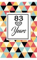 83 years: 83rd eighty-third Birthday Gift for Women eighty three year old daughter, son, boyfriend, girlfriend, men, wife and husband, cute and funny blank li