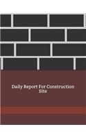 Daily Report For Construction Site