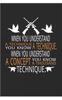 When You Understand A Concept You Know A Thousand Technique: duck hunting journal, duck hunting gifts for men funny: Duck Hunters Track Record of Species, Location, Gear - Shooting Seasons Dates