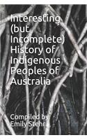 Interesting (But Incomplete) History of Indigenous Peoples of Australia