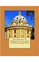 The Pleasures of England Lectures given in Oxford
