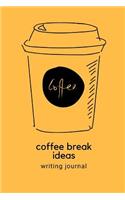 Coffee Break Ideas: Writing Journal