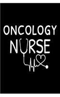 Oncology Nurse: Cancer Nurse Appreciation Gift Notebook For Planning and Patient Care