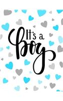 It's a Boy: Baby Shower Guest Book Sign In/Guest Registry with Gift Log, Free Layout Message For Family and Friends, Woman, Men, Boys &Girls To write In Message