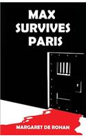Max Survives Paris