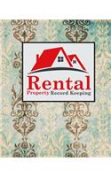 Rental Property Record Keeping: (60 Rental Property Record Keeping)