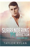 Surrendering My Affection: Sulfur Springs Book 4(4 Sulfur Springs)