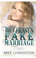 The Beast's Fake Marriage: A Clean Fake Relationship Romance Book Five