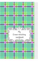 My Cross-stitching workbook