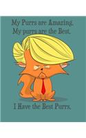 My Purrs Are Amazing. My Purrs Are the Best.