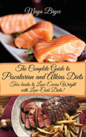 The Complete Guide to Pescatarian and Atkins Diets