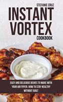 Instant Vortex Cookbook