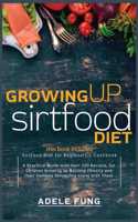 Growing Up Sirtfood Diet