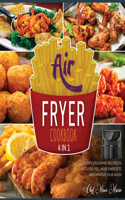 Air Fryer Cookbook [4 Books in 1]: Plenty of Low-Fat Recipes to Eat Good, Feel More Energetic and Improve Your Mood