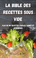 Bible Des Recettes Sous Vide