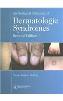 Illustrated Dictionary of Dermatologic Syndromes