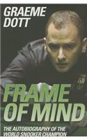 Frame of Mind: The Autobiography of the World Snooker Champion