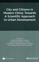 City and Citizens in Modern China: Towards a Scientific Approach to Urban Development