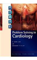 Problem Solving in Cardiology