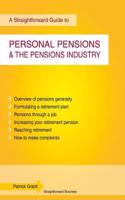 A Straightforward Guide To Personal Pensions And The Pensions Industry