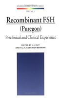 Recombinant FSH (Puregon): Preclinical and Clinical Experience