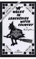 Walks in Lancashire Witch Country: An illustrated guide to 30 short circular walks on and around Pendle Hill