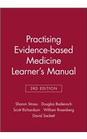 Practising Evidence-Based Medicine Learner's Manual