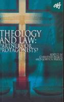 Theology and the Law: Partner or Protagonists?