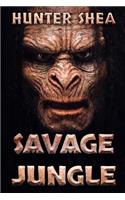 Savage Jungle