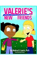 Valerie's New Friends