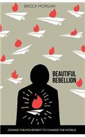 Beautiful Rebellion