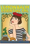 Lemon Balm Essential Oil