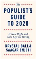 The Populist's Guide to 2020